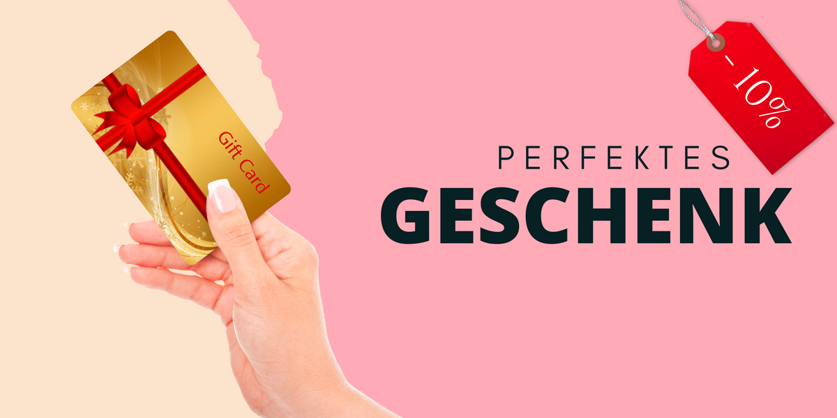 Unsere Geschenkkarte mit individuellem Wert - Jetzt 10% Rabatt sichern